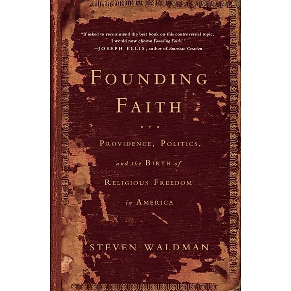 Founding Faith, Steven Waldman