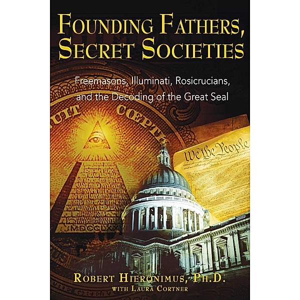 Founding Fathers, Secret Societies, Robert Hieronimus