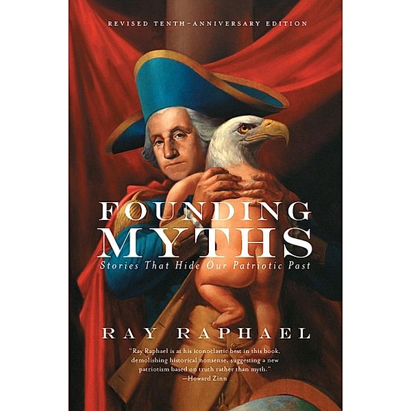 Founding Myths, Ray Raphael