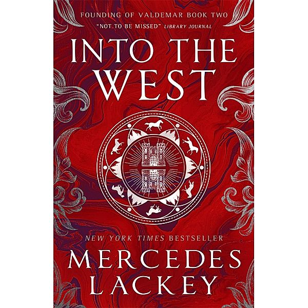 Founding of Valdemar - Into the West, Mercedes Lackey