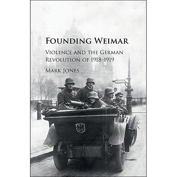 Founding Weimar, Mark Jones