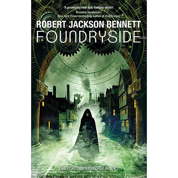 Foundryside, Robert Jackson Bennett