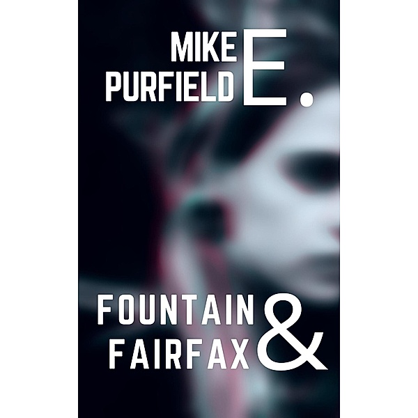 Fountain & Fairfax, Mike Purfield