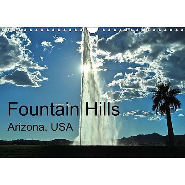 Fountain Hills, Arizona, USA (Wandkalender immerwährend DIN A4 quer), Susanne Honisch