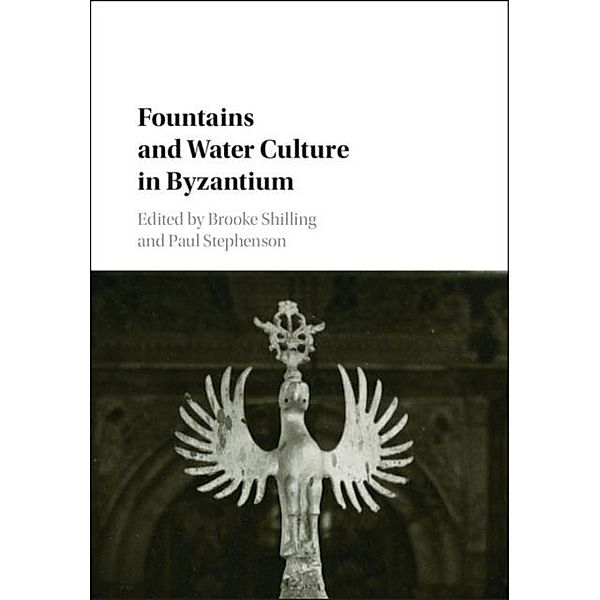 Fountains and Water Culture in Byzantium
