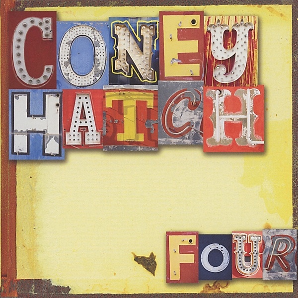 Four, Coney Hatch