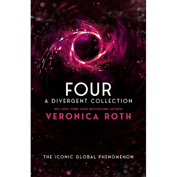Four: A Divergent Collection, Veronica Roth