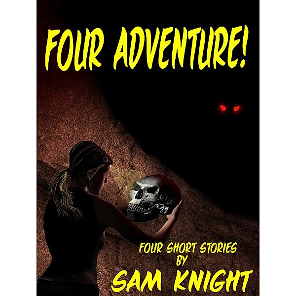 Four Adventure!, Sam Knight