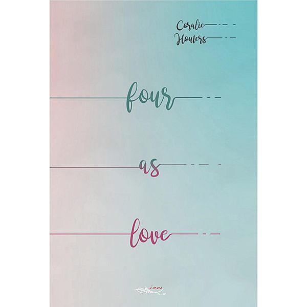 Four as love, Coralie Houters