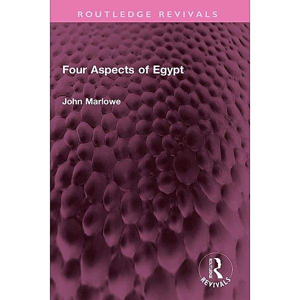 Four Aspects of Egypt, John Marlowe