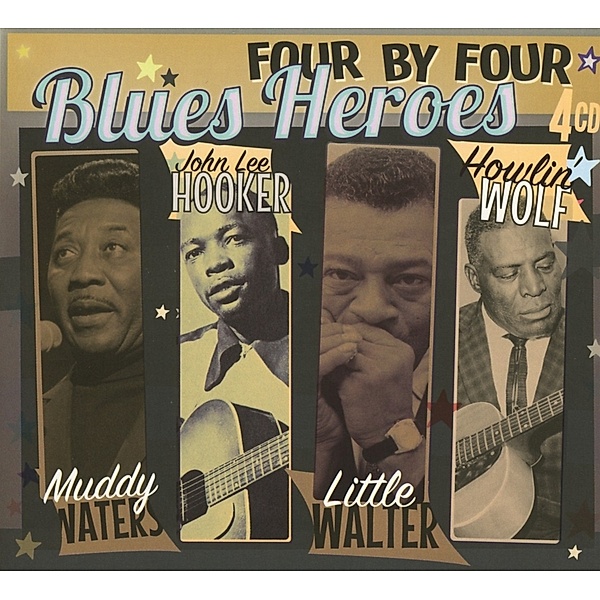 Four By Four - Blues Heroes, Muddy Waters, J.L Hooker, Little Walter, Howlin'wolf