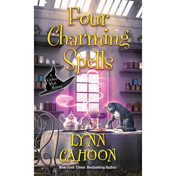 Four Charming Spells / Kitchen Witch Mysteries Bd.4, Lynn Cahoon