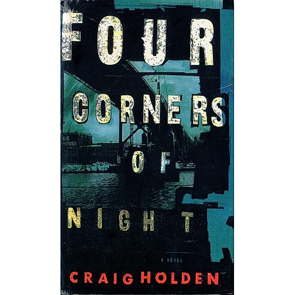 Four Corners of Night, Craig Holden