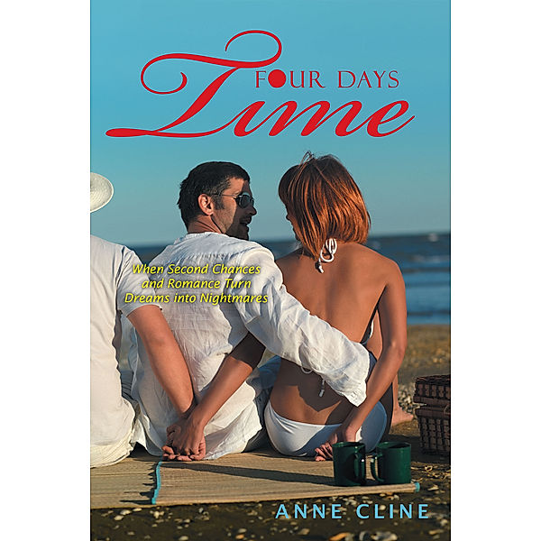 Four Days Time, Anne Cline