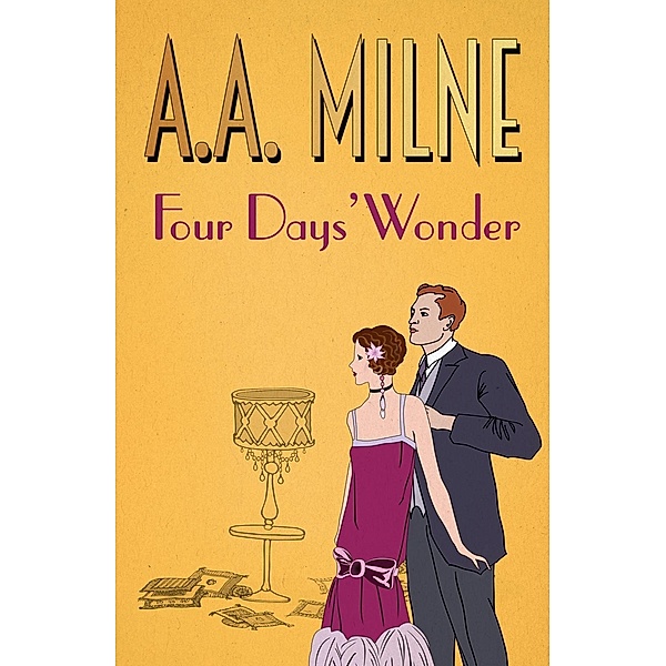 Four Days' Wonder, A. A. Milne