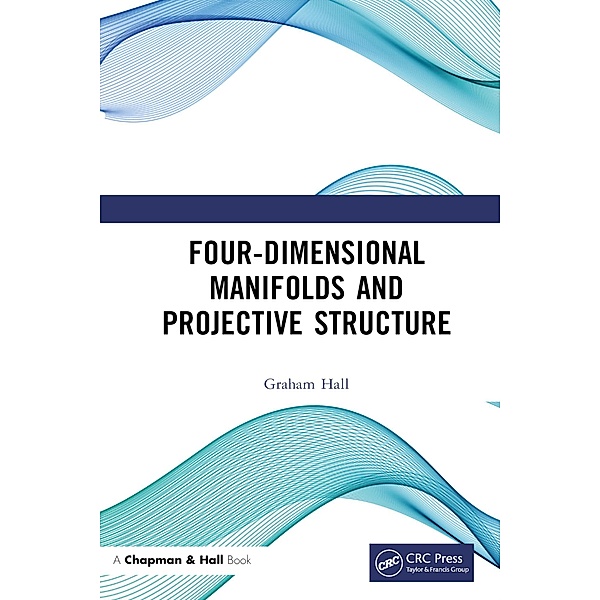 Four-Dimensional Manifolds and Projective Structure, Graham Hall