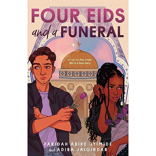 Four Eids and a Funeral, Faridah Àbíké-Íyímídé, Adiba Jaigirdar