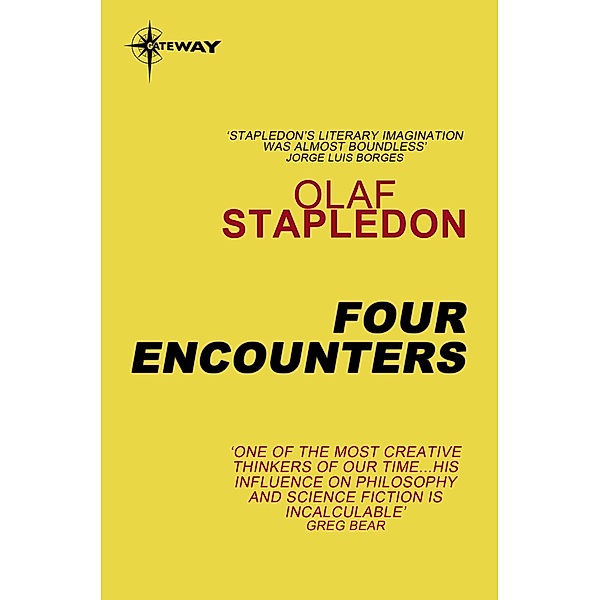 Four Encounters, Olaf Stapledon