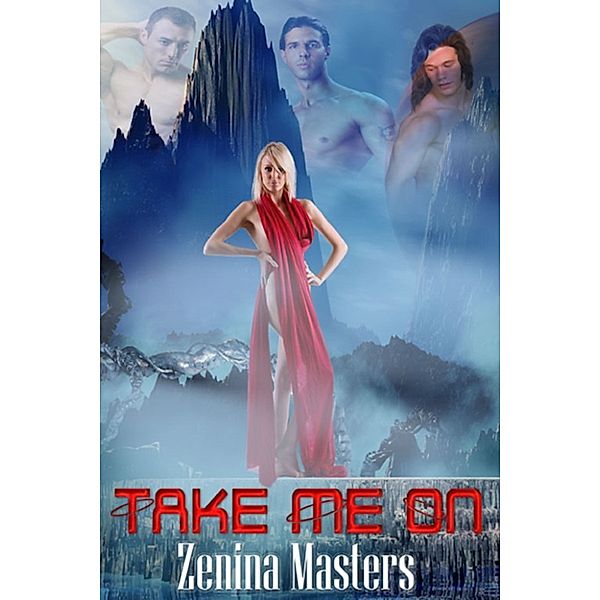 Four Ever More: Take Me On, Zenina Masters