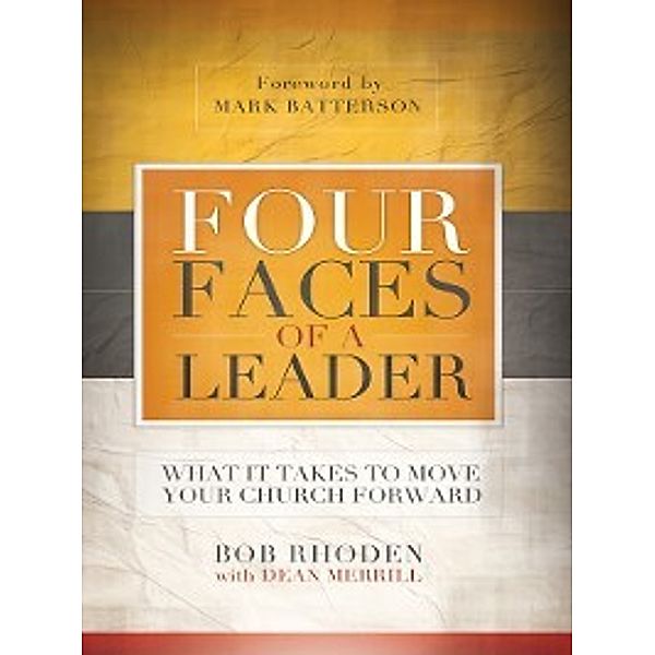 Four Faces of a Leader, Bob Rhoden