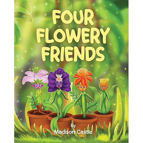 Four Flowery Friends, Madison Castle