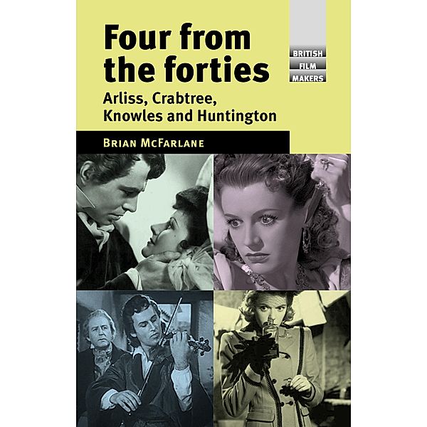 Four from the forties / British Film-Makers, Brian McFarlane