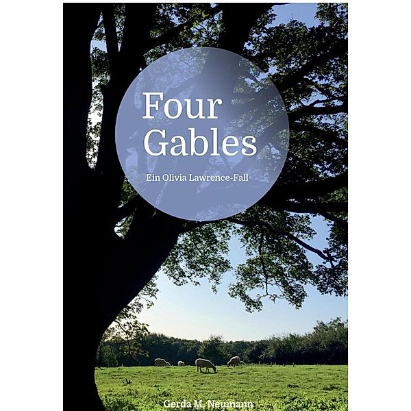 Four Gables, Gerda M. Neumann