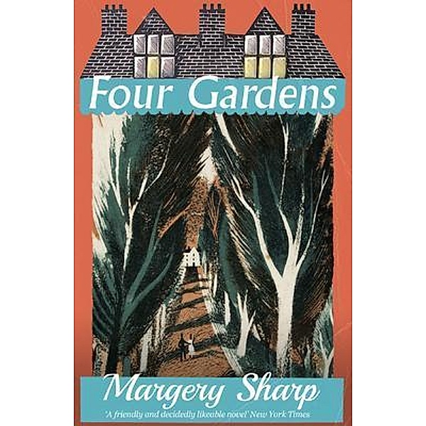 Four Gardens / Dean Street Press, Margery Sharp