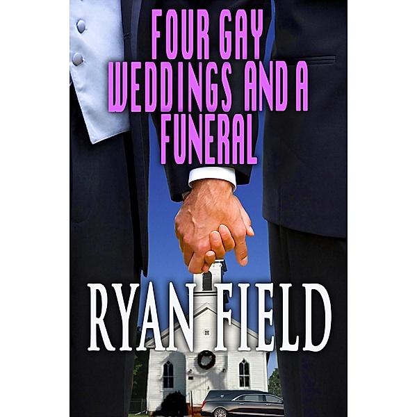 Four Gay Weddings And A Funeral, Ryan Field