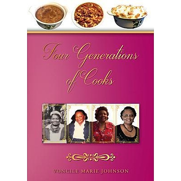 Four Generations of Cooks, Voncile Marie Johnson