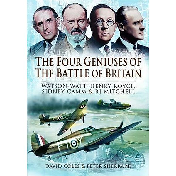 Four Geniuses of the Battle of Britain, David Coles