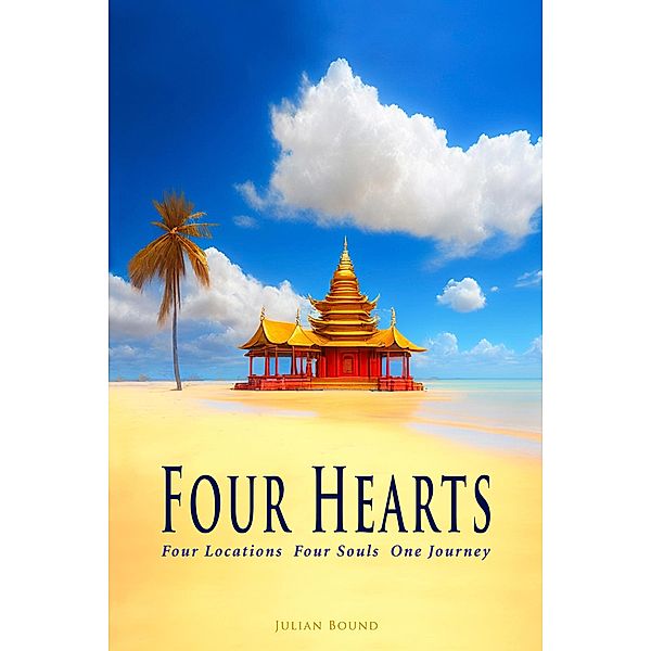 Four Hearts (Novels by Julian Bound) / Novels by Julian Bound, Julian Bound