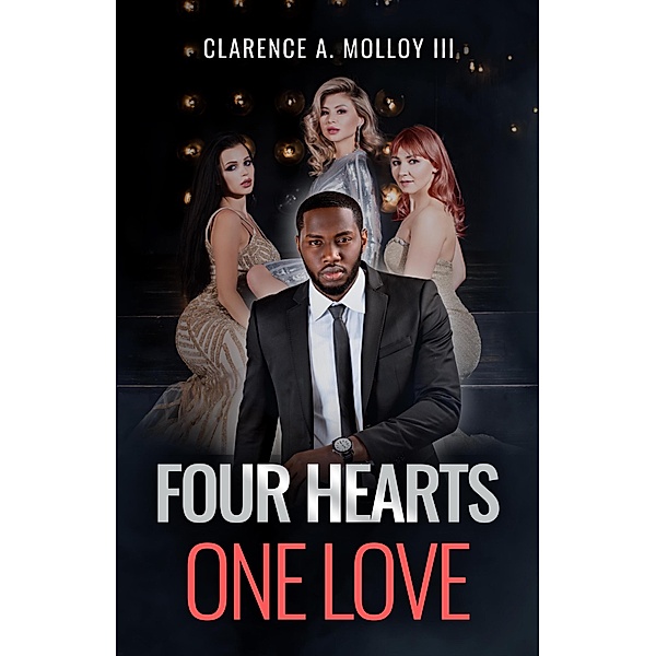 Four Hearts, One Love, Clarence Molloy, Clarence A. Molloy