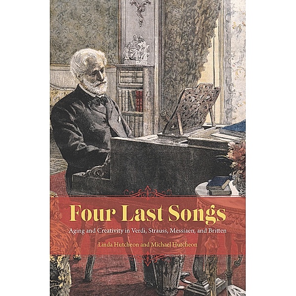 Four Last Songs, Linda Hutcheon, Michael Hutcheon