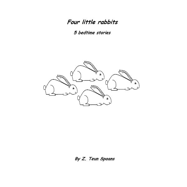 Four little rabbits, Z. Teun Spaans