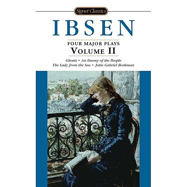 Four Major Plays, Volume II / Four Plays by Ibsen Bd.2, Henrik Ibsen
