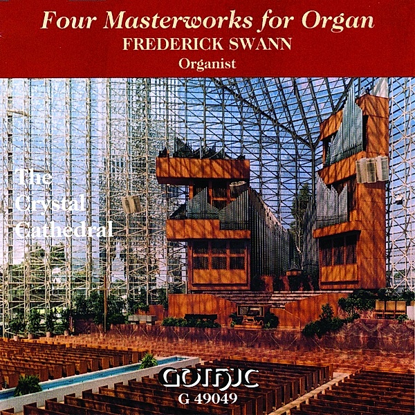 Four Masterworks For Organ, Frederick Swann