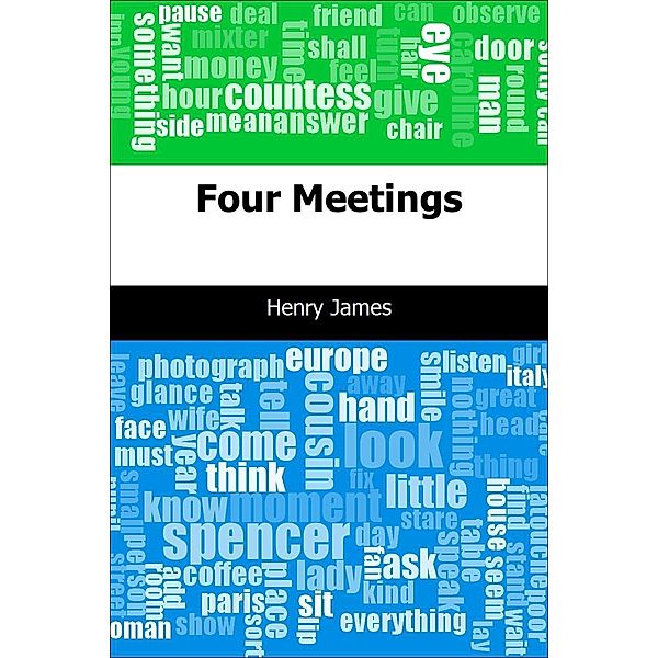 Four Meetings / Trajectory Classics, Henry James