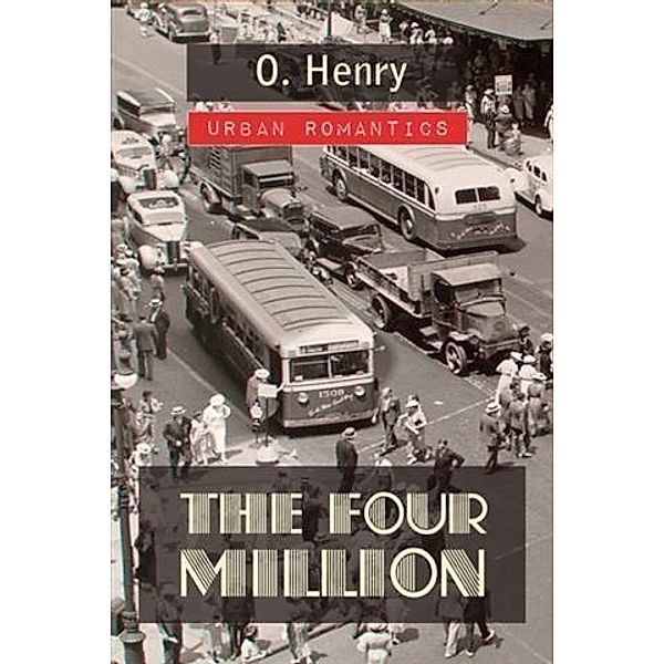 Four Million, O Henry