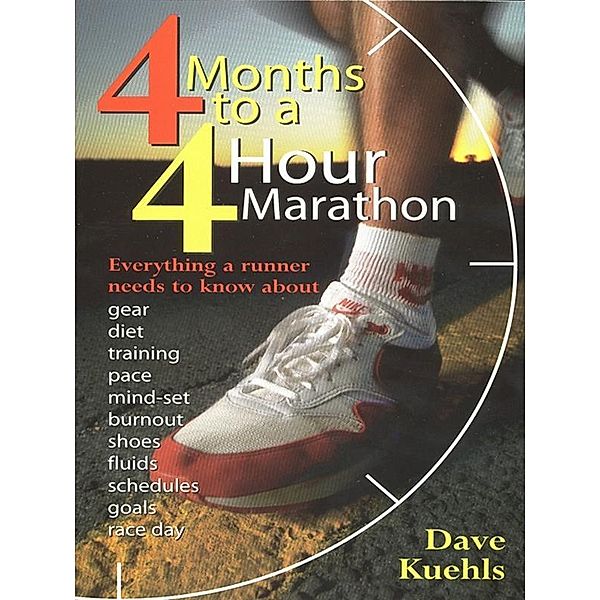 Four Months to a Four-Hour Marathon, Dave Kuehls