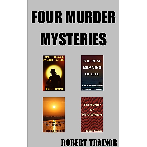 Four Murder Mysteries, Robert Trainor