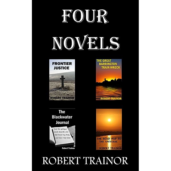 Four Novels, Robert Trainor