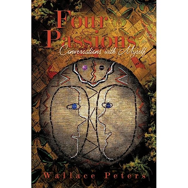 Four Passions Conversations with Myself / SBPRA, Wallace Peters