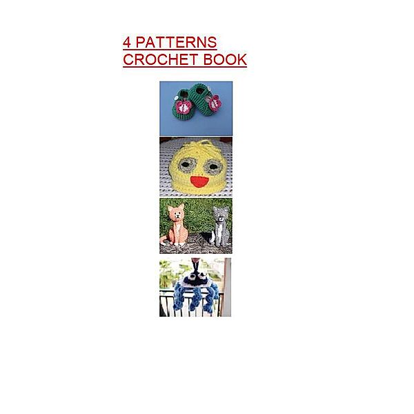 Four Patterns Crochet Book, Jennifer Smith