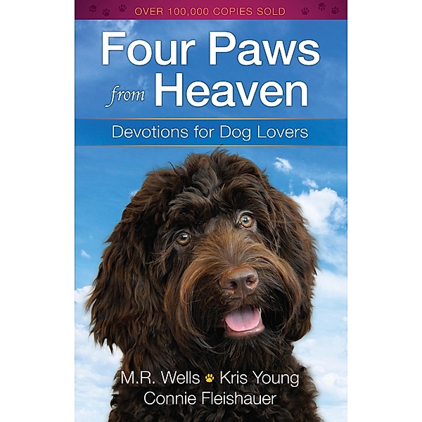 Four Paws from Heaven, M. R. Wells