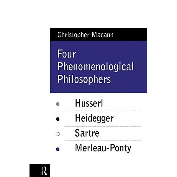 Four Phenomenological Philosophers, Christopher Macann