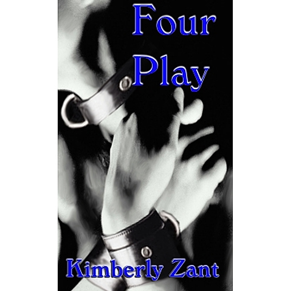Four Play, Kimberly Zant