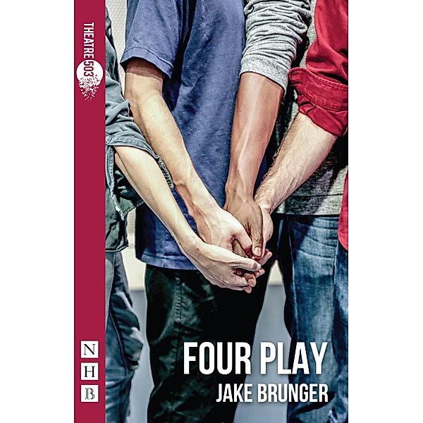 Four Play (NHB Modern Plays), Jake Brunger