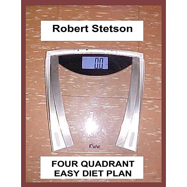 Four Quadrant Easy Diet Plan, Robert Stetson