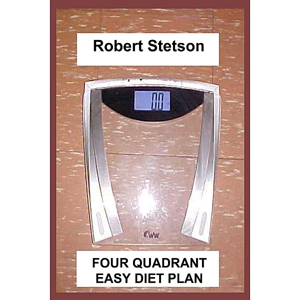 Four Quadrant Easy Diet Plan, Robert Stetson